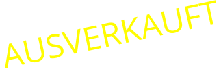 AUSVERKAUFT