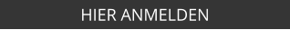 HIER ANMELDEN
